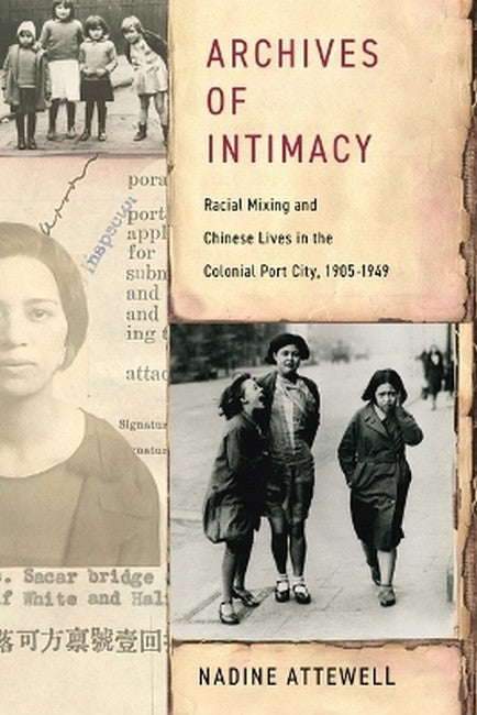 Archives of Intimacy