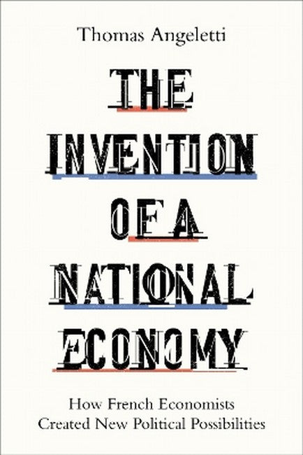 The Invention of a National Economy