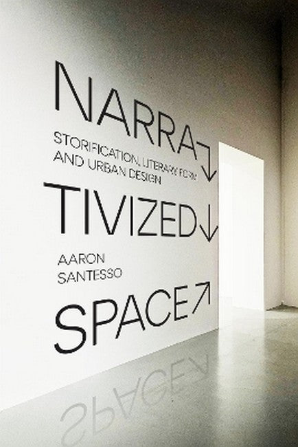Narrativized Space