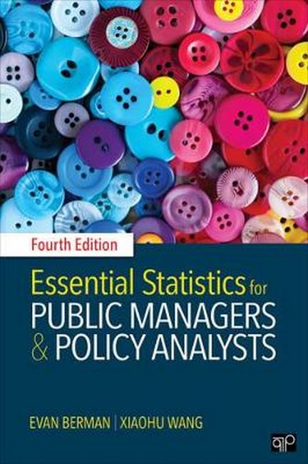 Essential Statistics for Public Managers and Policy Analysts 4/e