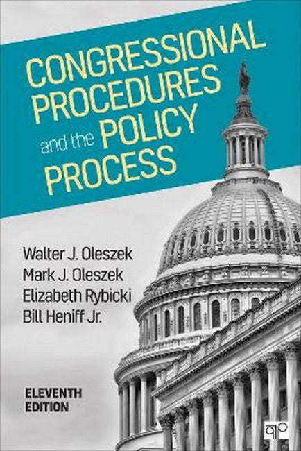 Congressional Procedures and the Policy Process 11/e