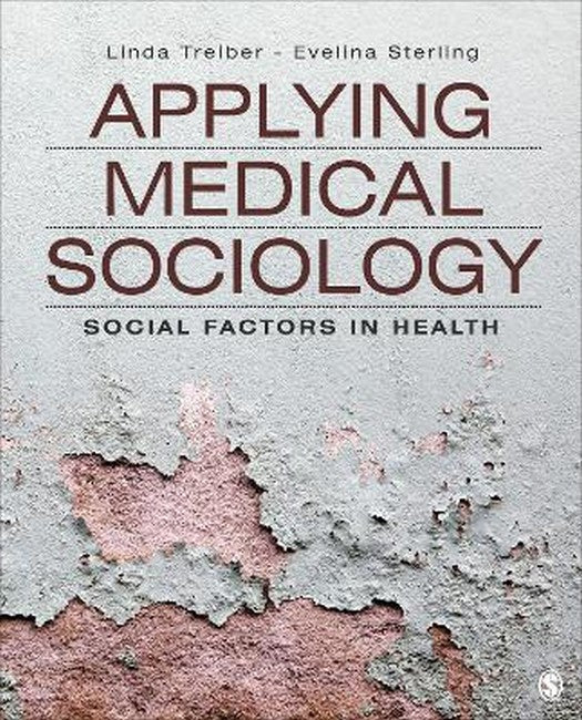 Applying Medical Sociology