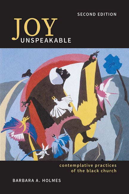 Joy Unspeakable 2/e