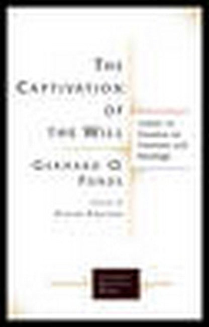The Captivation of the Will