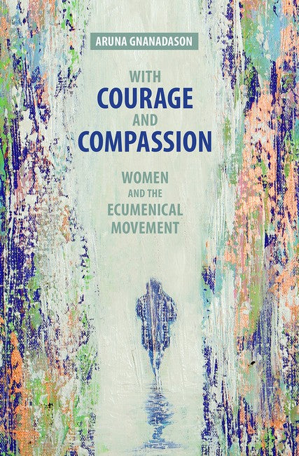With Courage and Compassion