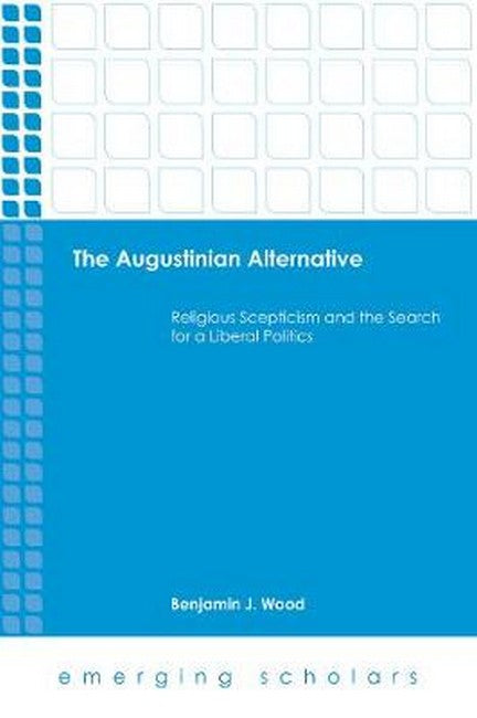 The Augustinian Alternative