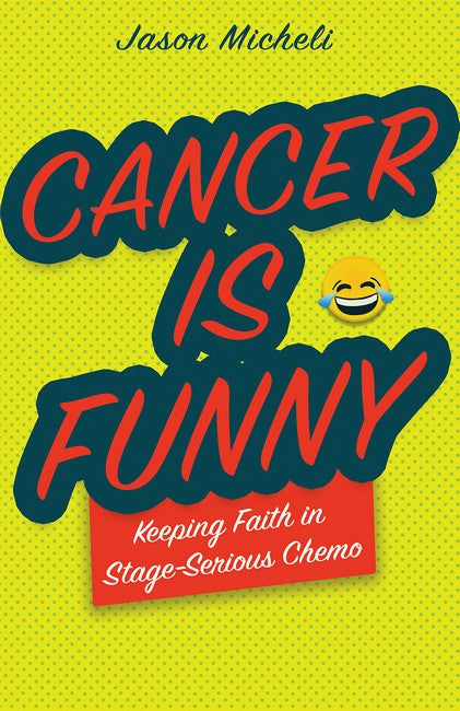 Cancer Is Funny