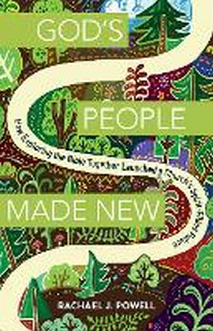 God's People Made New