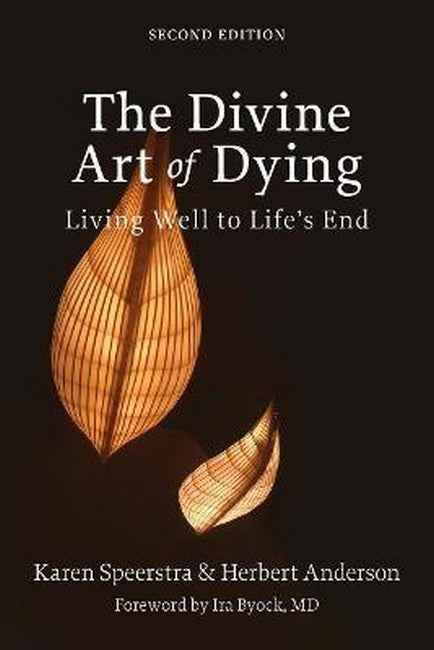 The Divine Art of Dying, Second Edition 2/e
