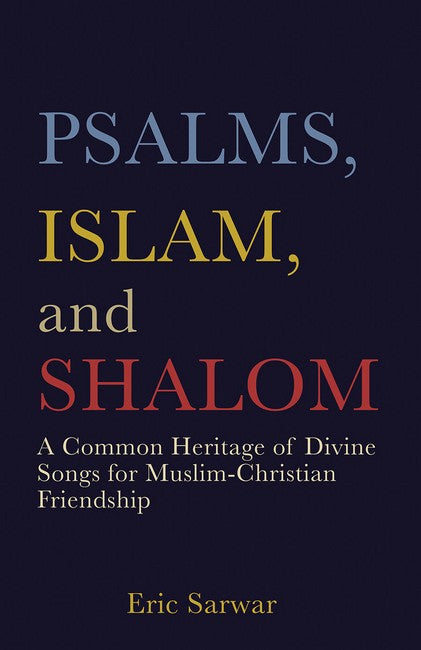 Psalms, Islam, and Shalom