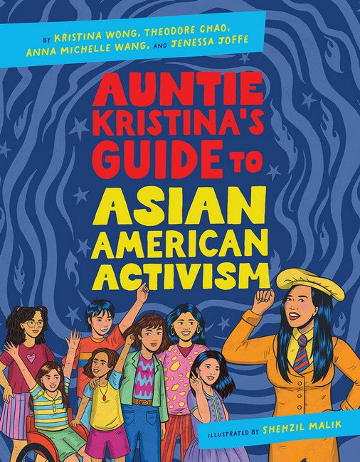Auntie Kristina's Guide to Asian American Activism