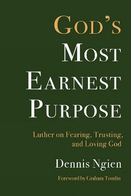God's Most Earnest Purpose
