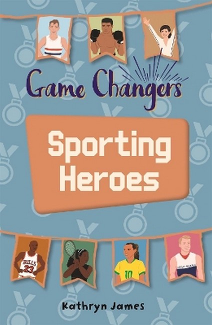 Reading Planet KS2 - Game-Changers: Sporting Heroes - Level 7: Saturn/Blue-Red
