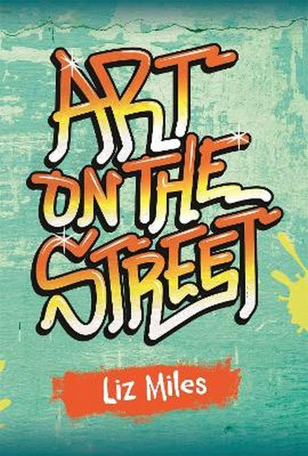 Reading Planet KS2 - Art on the Street - Level 3: Venus/Brown