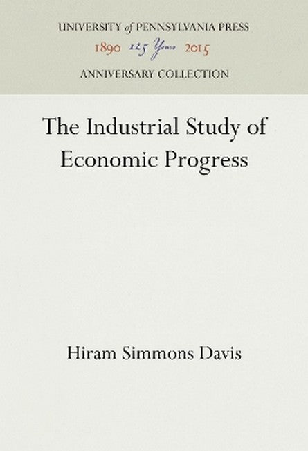 The Industrial Study of Economic Progress