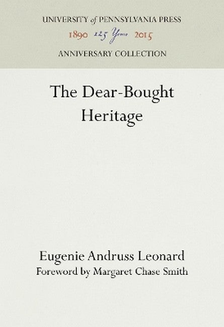 The Dear-Bought Heritage