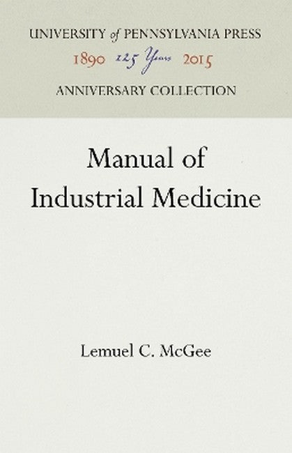 Manual of Industrial Medicine 3/e