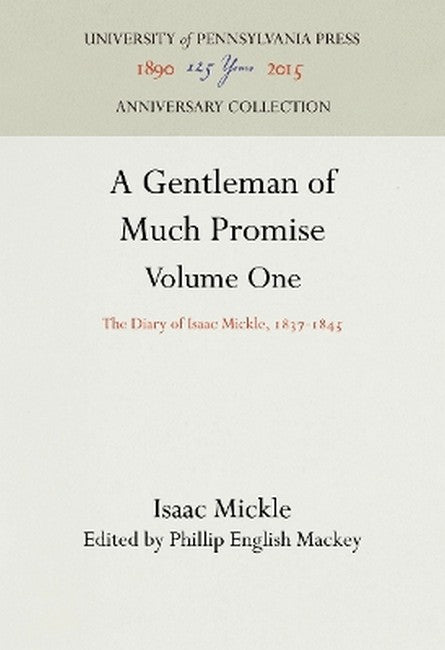 A Gentleman of Much Promise, Volumes 1 and 2