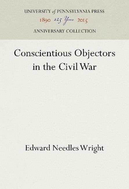 Conscientious Objectors in the Civil War