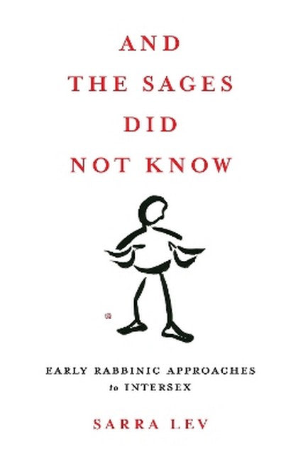 And the Sages Did not Know