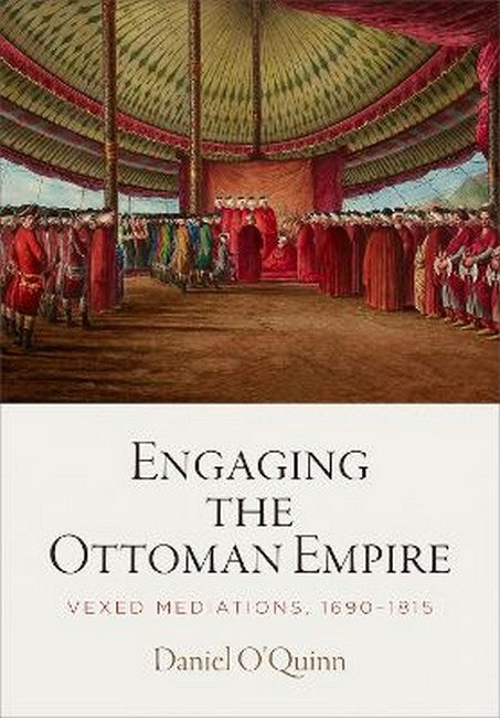 Engaging the Ottoman Empire