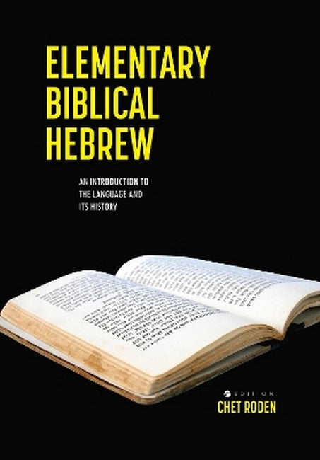 Elementary Biblical Hebrew 2/e