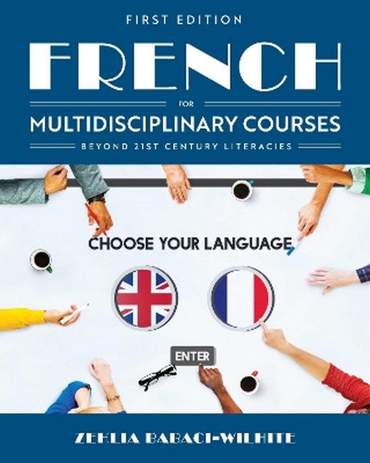 French for Multidisciplinary Courses Beyond 21st Century Literacies