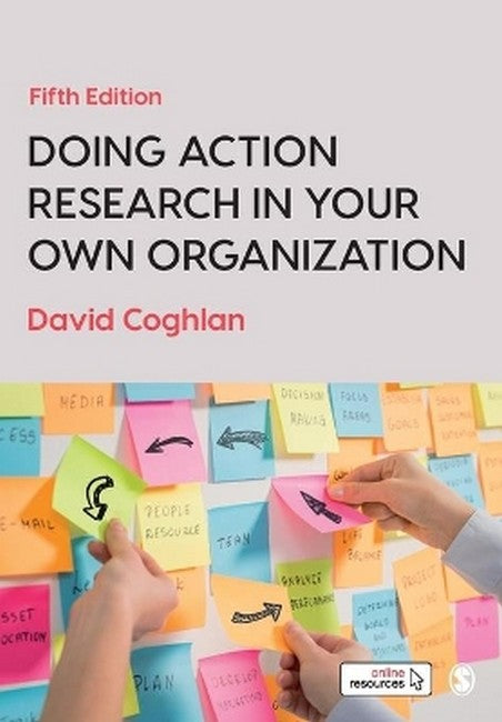 Doing Action Research in Your Own Organization 5/e