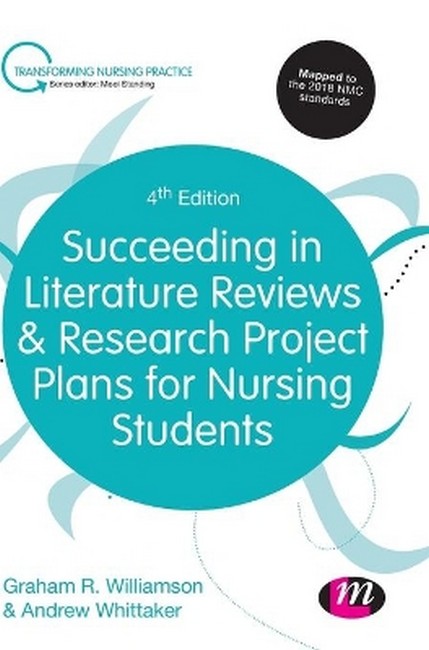 Succeeding in Literature Reviews and Research Project Plans for Nursing Students 4/e
