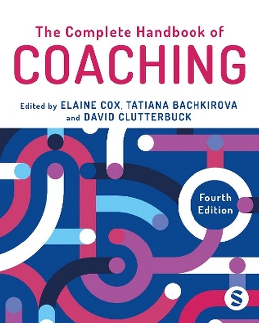 The Complete Handbook of Coaching 4/e