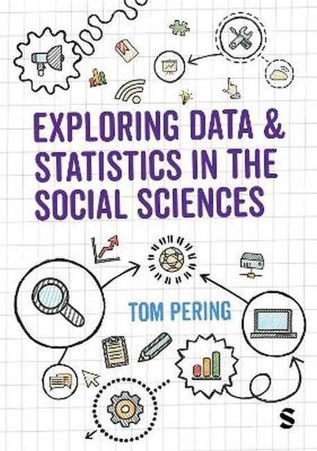 Exploring Data and Statistics in the Social Sciences