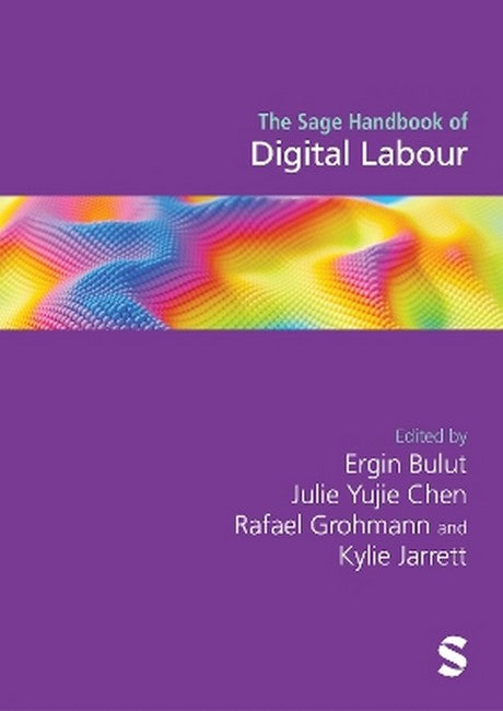 The Sage Handbook of Digital Labour