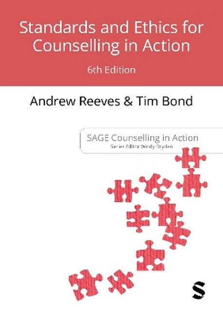 Standards and Ethics for Counselling in Action 6/e