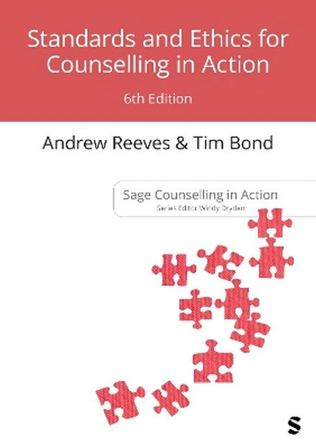 Standards and Ethics for Counselling in Action 6/e