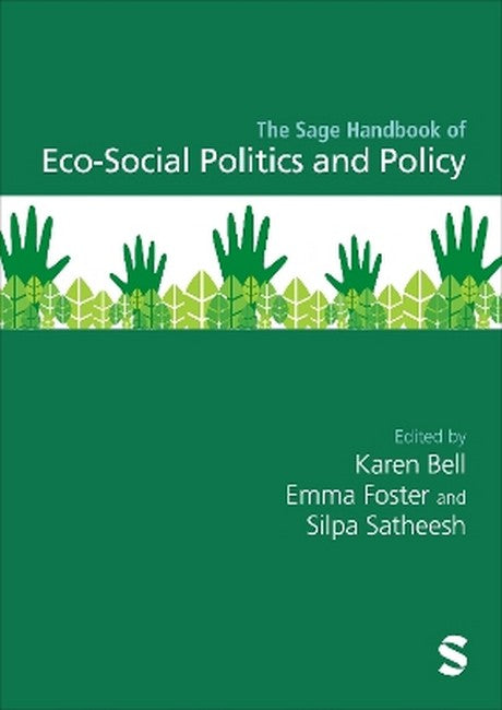The Sage Handbook of Eco-Social Policy and Politics