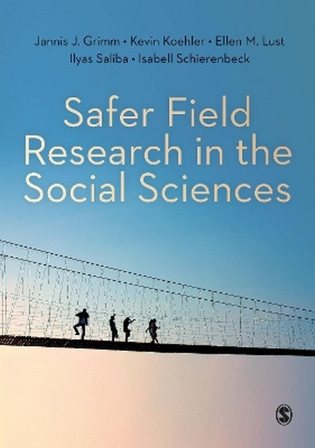 Safer Field Research in the Social Sciences