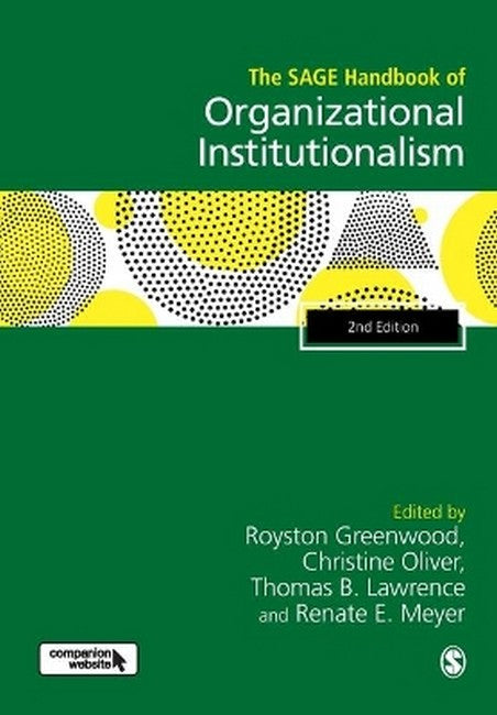 The SAGE Handbook of Organizational Institutionalism 2/e