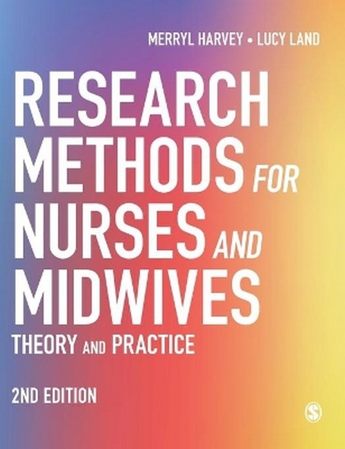 Research Methods for Nurses and Midwives 2/e