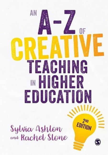 An A-Z of Creative Teaching in Higher Education 2/e