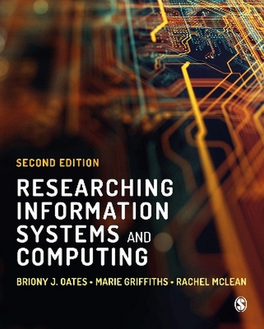 Researching Information Systems and Computing 2/e