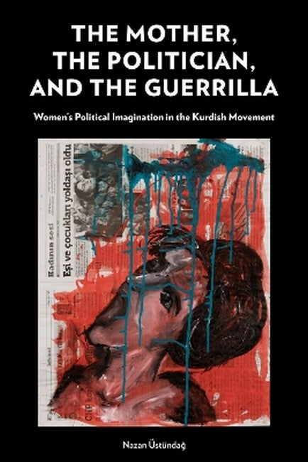 The Mother, the Politician, and the Guerrilla