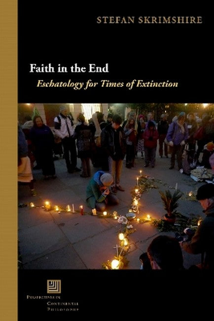 Faith in the End