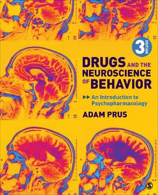 Drugs and the Neuroscience of Behavior 3/e