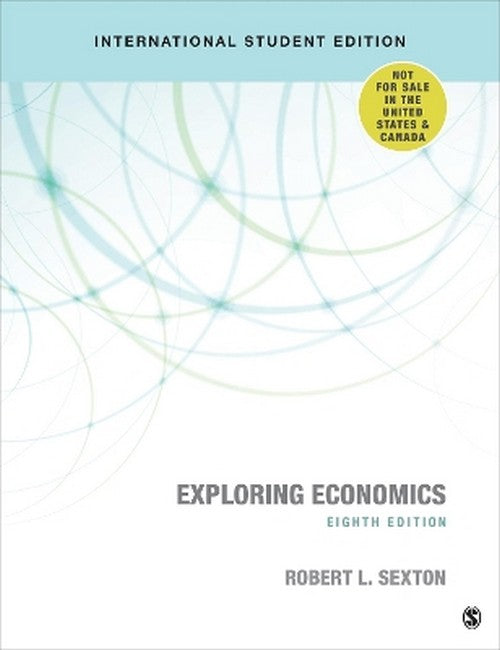 Exploring Economics - International Student Edition 8/e