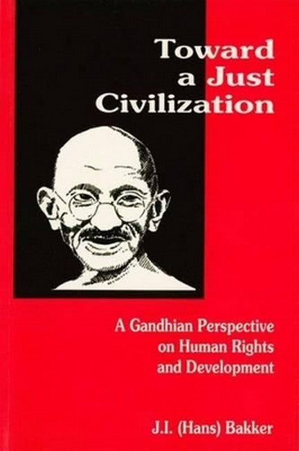 Towards a Just Civilization