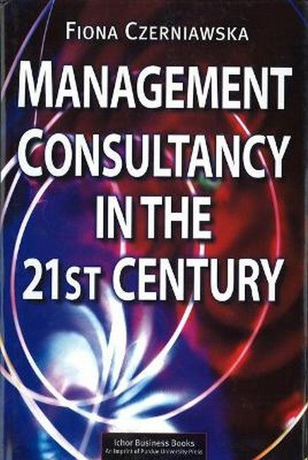 Management Consultancy in 21st Century