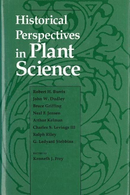 Historical Perspectives in Plant Science