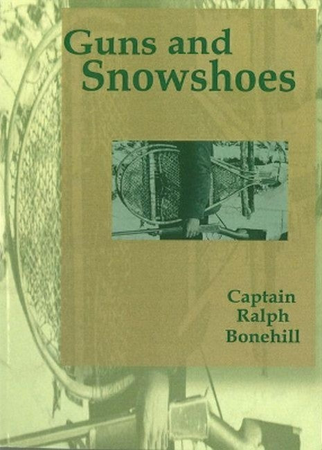 Guns and Snowshoes