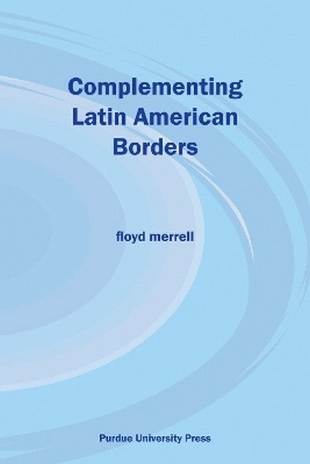 Complementing Latin American Borders
