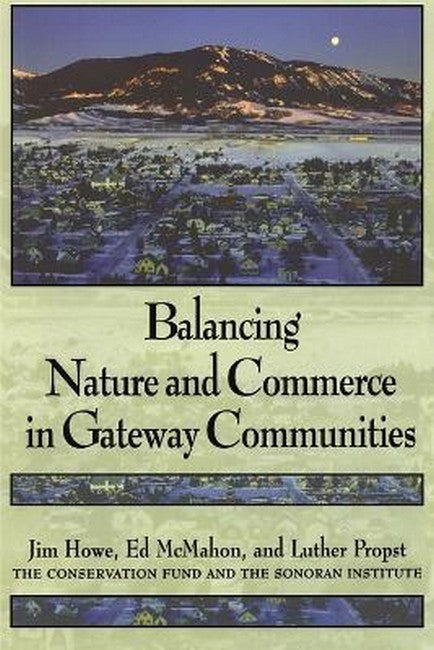 Balancing Nature and Commerce in Gateway Communities